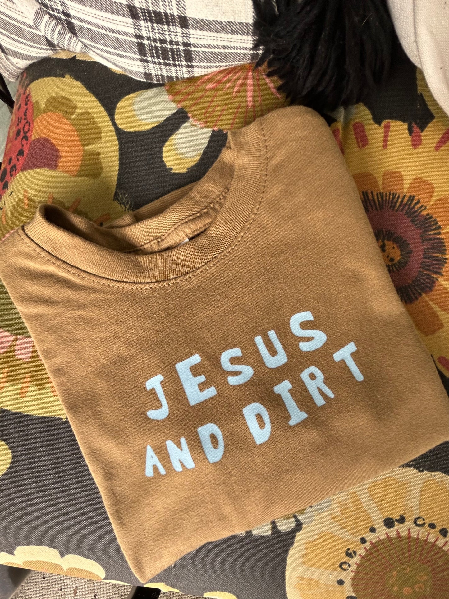 Jesus And Dirt