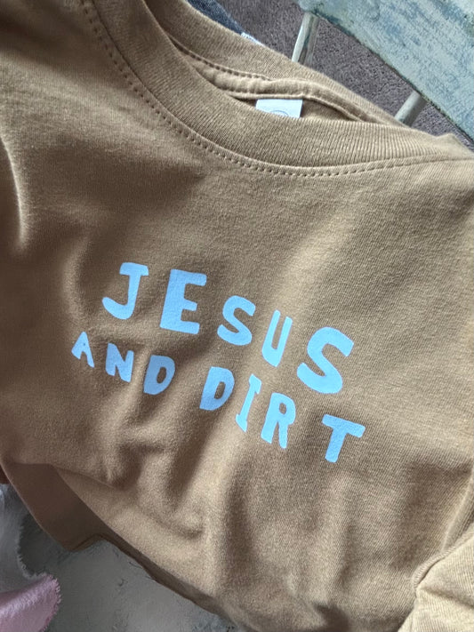 Jesus And Dirt
